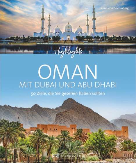 Zeno von Braitenberg: Highlights Oman mit Dubai und Abu Dhabi, Buch