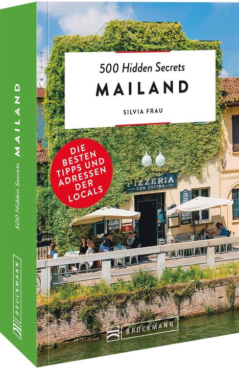 Silvia Frau: 500 Hidden Secrets Mailand, Buch