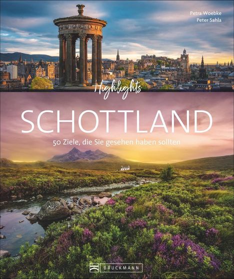 Peter Sahla: Highlights Schottland, Buch