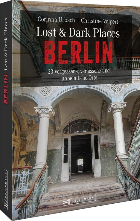 Christine Volpert: Lost &amp; Dark Places Berlin, Buch