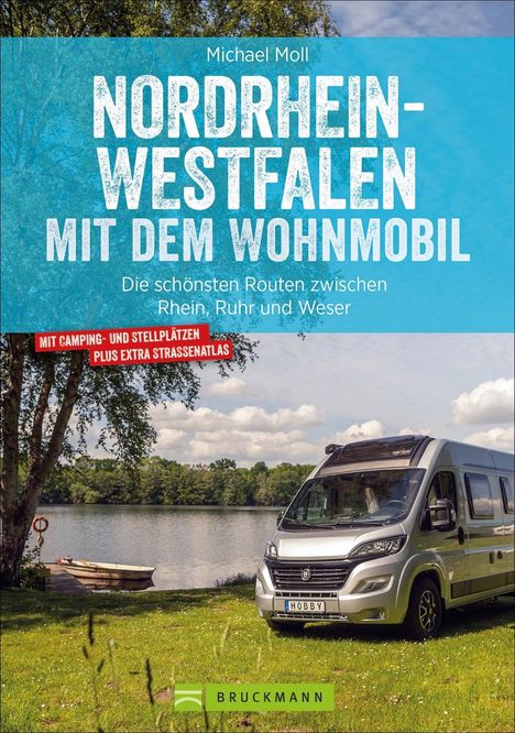 Michael Moll: Nordrhein-Westfalen mit dem Wohnmobil, Buch