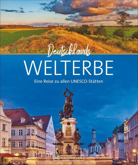 Britta Mentzel: Deutschlands Welterbe, Buch