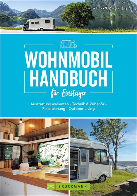 Petra Lupp: Wohnmobil Handbuch für Einsteiger, Buch