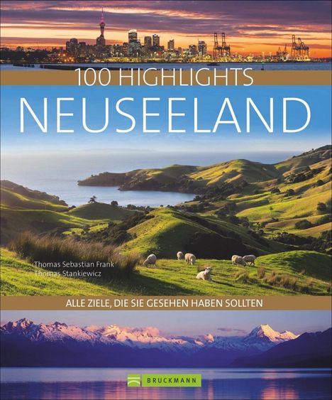 Thomas Sebastian Frank: 100 Highlights Neuseeland, Buch