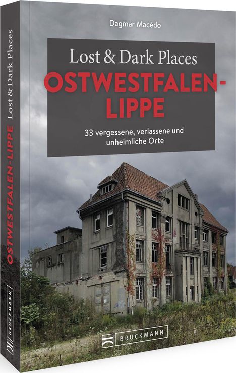Dagmar Macêdo: Lost &amp; Dark Places Ostwestfalen-Lippe, Buch