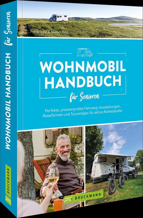 Petra Lupp: Wohnmobil Handbuch für Senioren, Buch