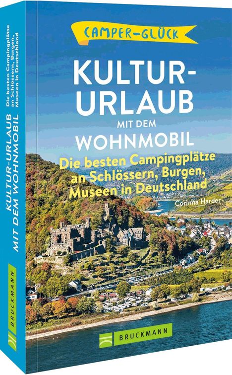 Corinna Harder: Camperglück Kultur-Urlaub mit dem Wohnmobil, Buch