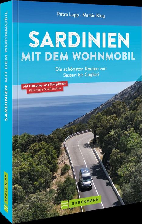 Petra Lupp: Sardinien mit dem Wohnmobil Die schönsten Routen von Sassari bis Cagliari, Buch
