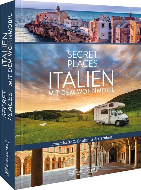 Thomas Migge: Secret Places Italien mit dem Wohnmobil, Buch