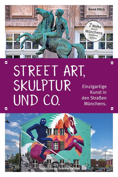 Bernd Zillich: Skulptur, Street Art und Co., Buch