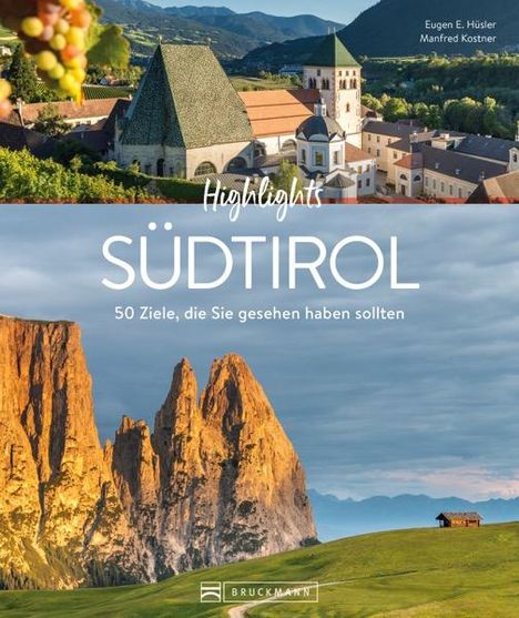 Eugen E. Hüsler: Highlights Südtirol, Buch