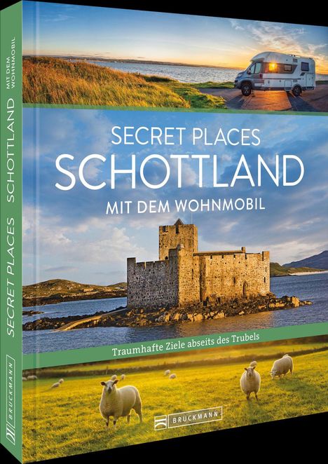 Udo Haafke: Secret Places Schottland mit dem Wohnmobil, Buch