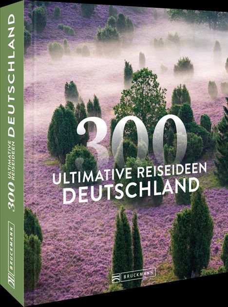 "300 ultimative Reiseideen Deutschland" steht auf einem Buchcover mit einer Heidelandschaft und grünen Bäumen.