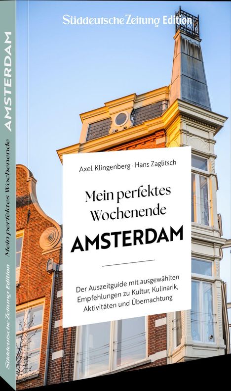 „Mein perfektes Wochenende AMSTERDAM“, ein Auszeitguide mit Kultur- und Kulinarikempfehlungen. Bild eines Giebelhauses.