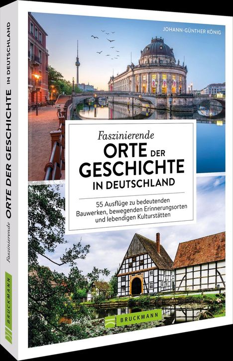 Oben: "Johann-Günther König". Mitte: "Faszinierende Orte der Geschichte in Deutschland". Unten: Gebäude am Wasser.