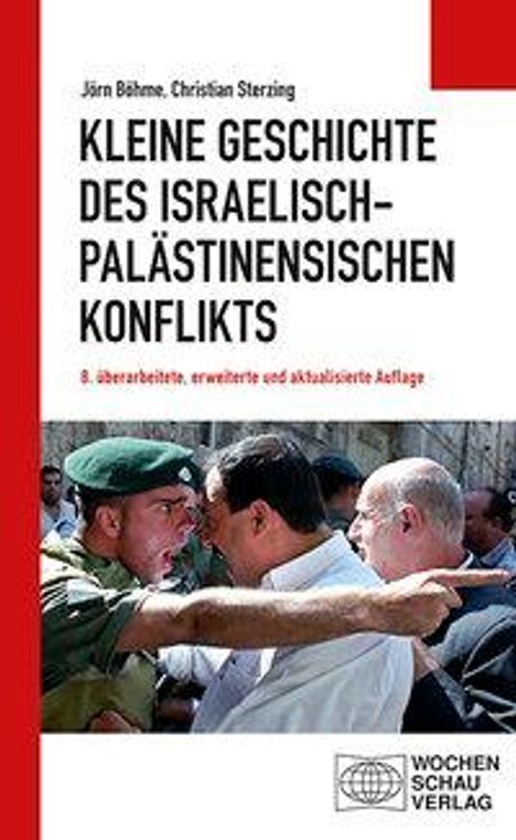 Jörn Böhme: Böhme, J: Kl. Geschichte d. israelisch-palästinens. Konflkts, Buch