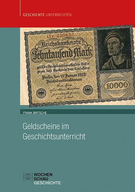 Frank Britsche: Geldscheine im Geschichtsunterricht, Buch