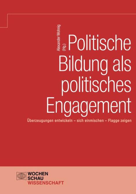 Politische Bildung als politisches Engagement, Buch