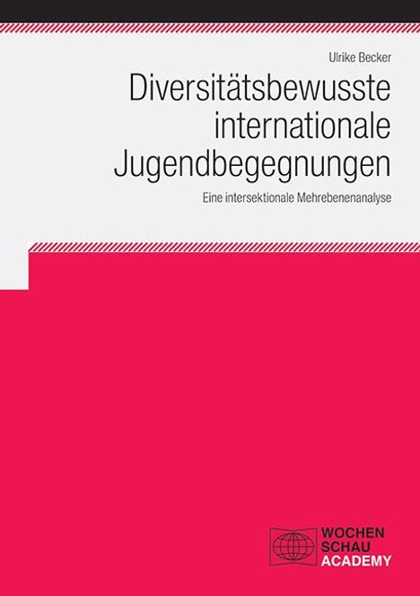Ulrike Becker: Diversitätsbewusste internationale Jugendbegegnungen, Buch