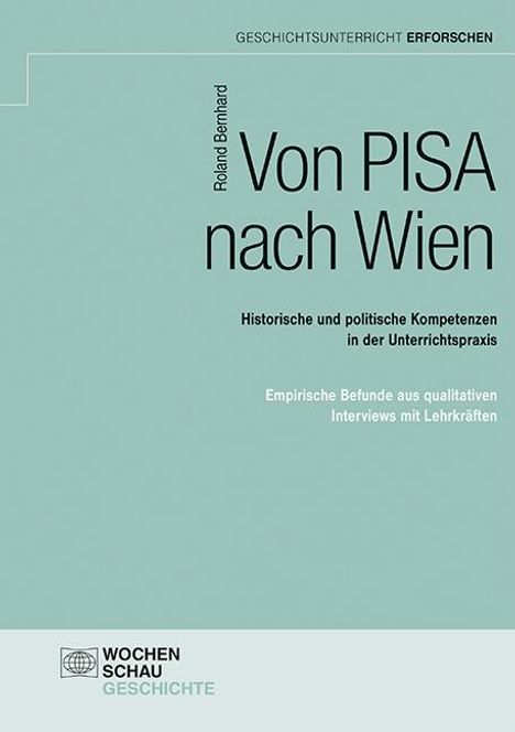 Roland Bernhard: Von PISA nach Wien, Buch