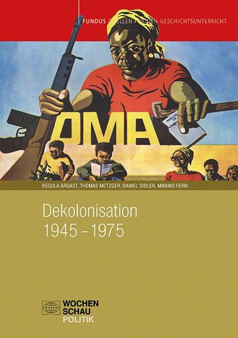 Regula Argast: Dekolonisation 1945-1975, Buch