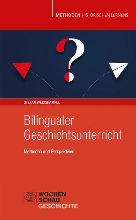 Stefan Weißhampel: Bilingualer Geschichtsunterricht, Buch