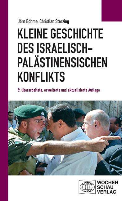 Christian Sterzing: Kleine Geschichte des israelisch-palästinensischen Konflikts, Buch