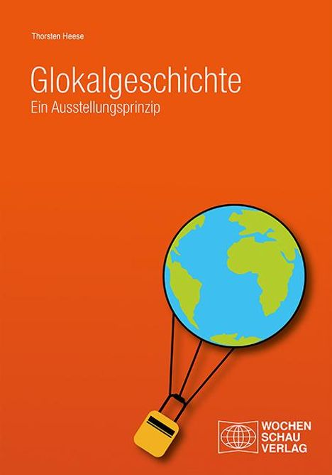 Thorsten Heese: Glokalgeschichte, Buch