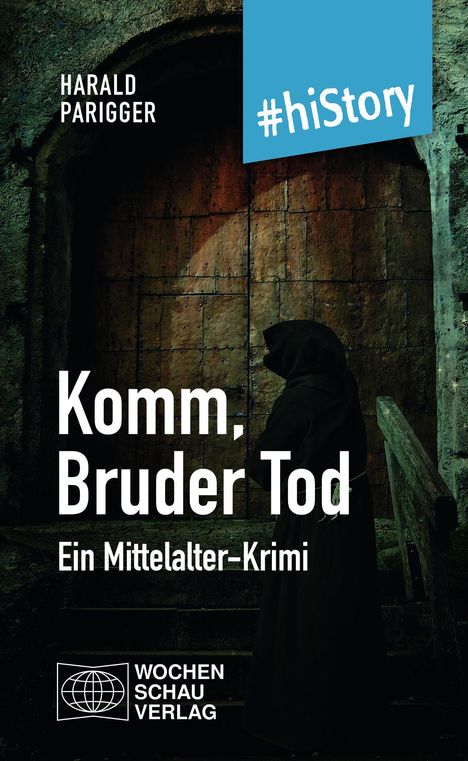 Harald Parigger: Komm, Bruder Tod, Buch