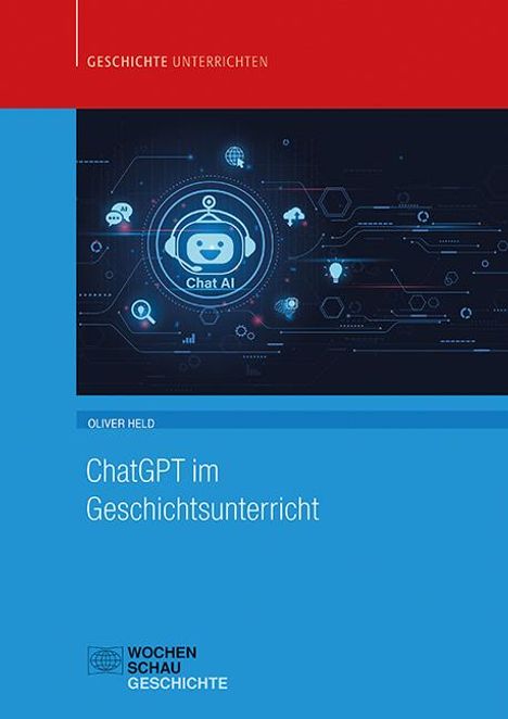 Oliver Held: ChatGPT im Geschichtsunterricht, Buch