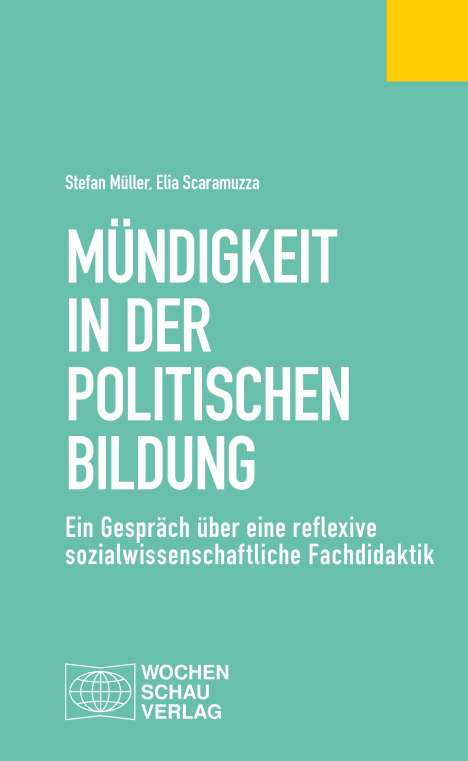 Stefan Müller (geb. 1980): Mündigkeit in der Politischen Bildung, Buch