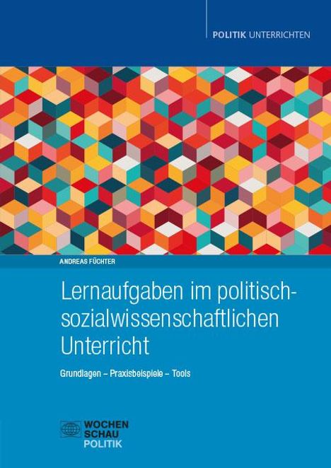 Andreas Füchter: Lernaufgaben im politisch-sozialwissenschaftlichen Unterricht, Buch