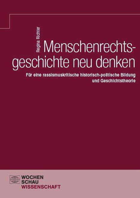 Regina Rößler, Menschenrechtsgeschichte neu denken. Für eine rassismuskritische historisch-politische Bildung und Geschichtstheorie. Logo unten links.