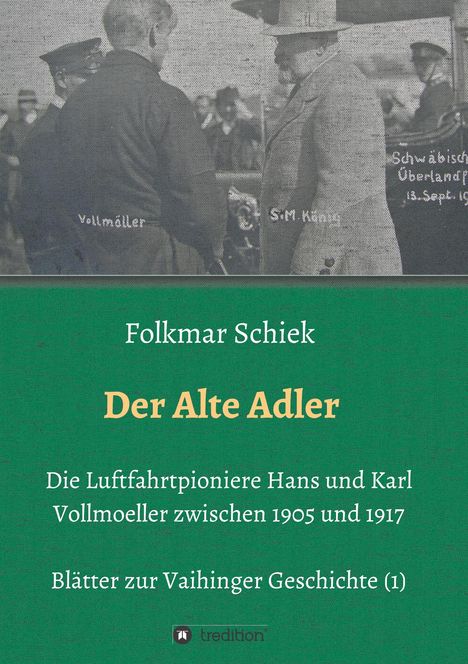Folkmar Schiek: Der Alte Adler, Buch
