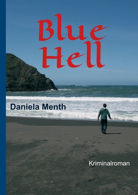 Daniela Menth: Blue Hell, Buch
