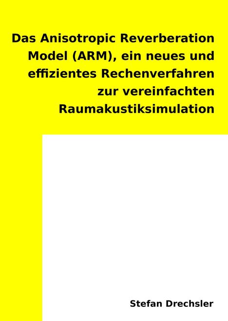 Stefan Drechsler: Das Anisotropic Reverberation Model (ARM), Buch