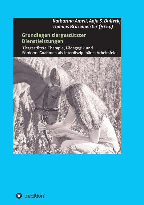 Thomas Bruesemeister: Grundlagen tiergestützter Dienstleistungen, Buch