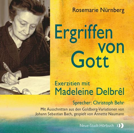 Rosemarie Nürnberg: Ergriffen von Gott, 2 CDs