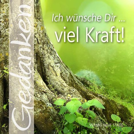 Ich wünsche Dir ... viel Kraft!, Buch