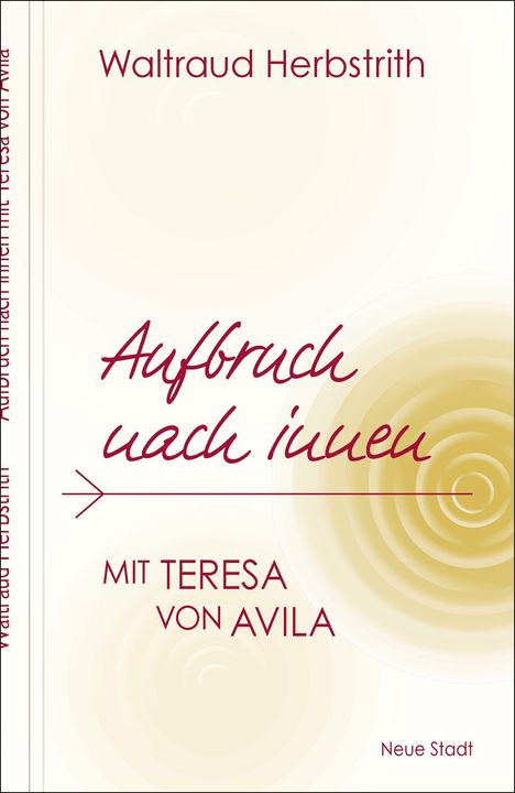 "Waltraud Herbstrith: Aufbruch nach innen. Mit Teresa von Avila." Titel in Rot auf hellem Hintergrund mit spiralförmigem Muster.