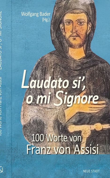 "100 Worte von Franz von Assisi" auf einem Gemälde eines Mönchs mit braunem Gewand vor blauem Hintergrund.