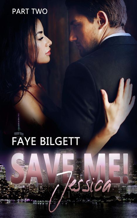 Faye Bilgett: Save Me! Jessica, Buch