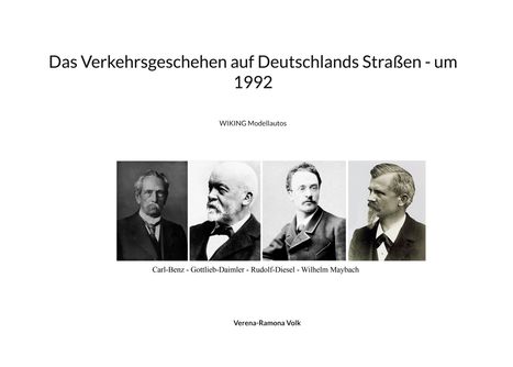 Verena-Ramona Volk: Das Verkehrsgeschehen auf Deutschlands Straßen - um 1992, Buch