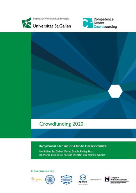 "Crowdfunding 2020; Komplement oder Substitut für die Finanzwirtschaft? In Kooperation mit: ikosom, German Crowdfunding Network."