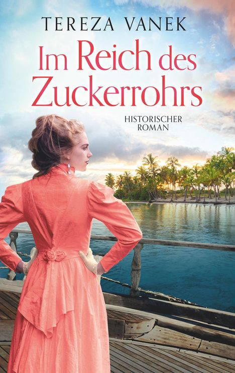 Tereza Vanek: Im Reich des Zuckerrohrs, Buch