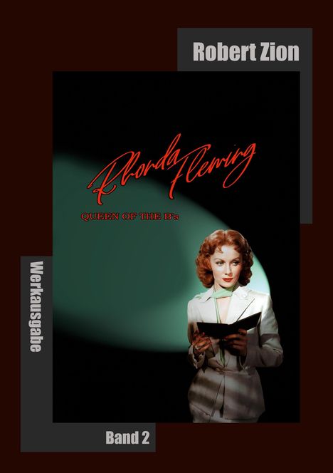 Robert Zion: Rhonda Fleming: Queen of the B's, Buch