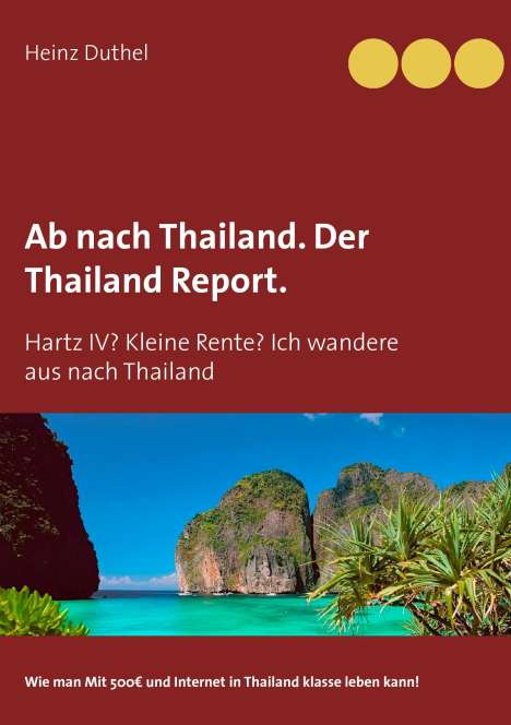 Heinz Duthel: Ab nach Thailand. Der Thailand Report., Buch