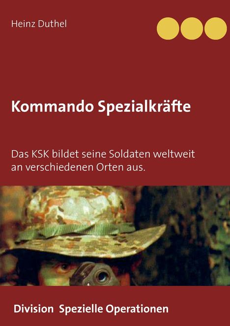 Heinz Duthel: Kommando Spezialkräfte 3 - Division Spezielle Operationen, Buch
