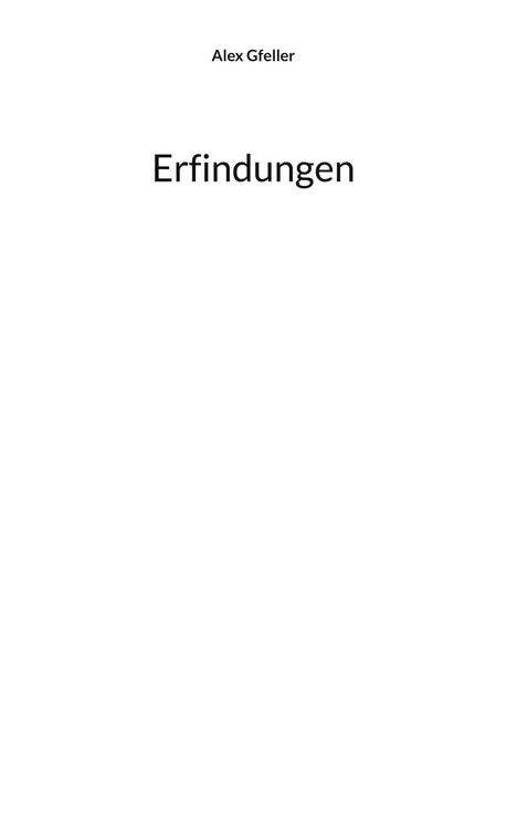 Alex Gfeller: Erfindungen, Buch