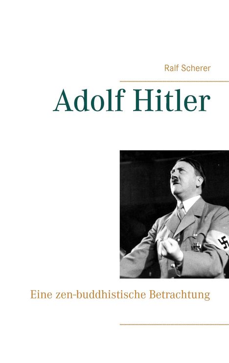 Ralf Scherer: Adolf Hitler, Buch